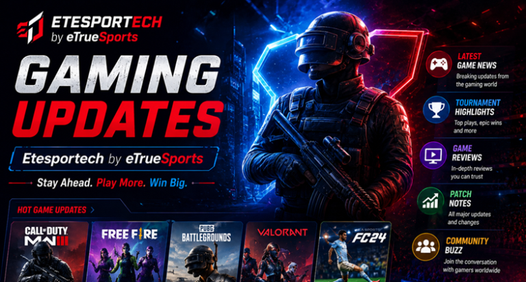 Gaming Updates eTesportech by eTrueSports